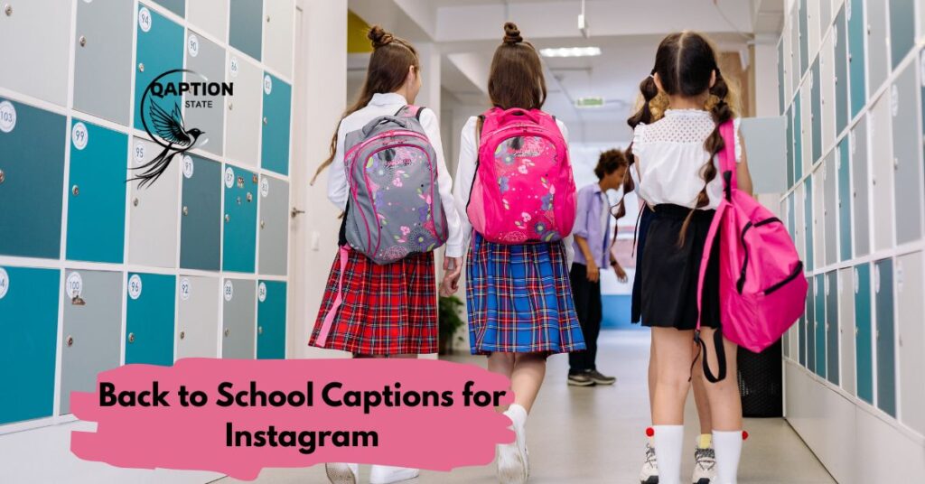 Back to School Captions for Instagram