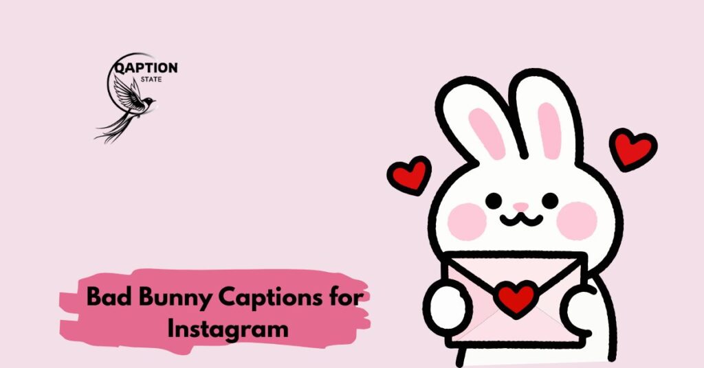 Bad Bunny Captions for Instagram