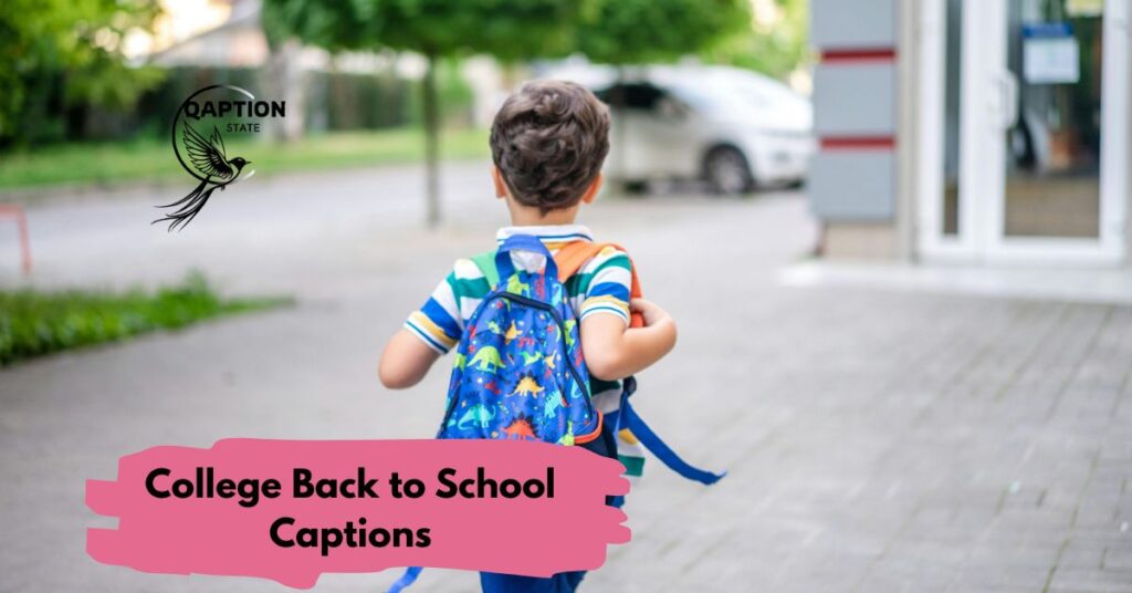 College Back to School Captions