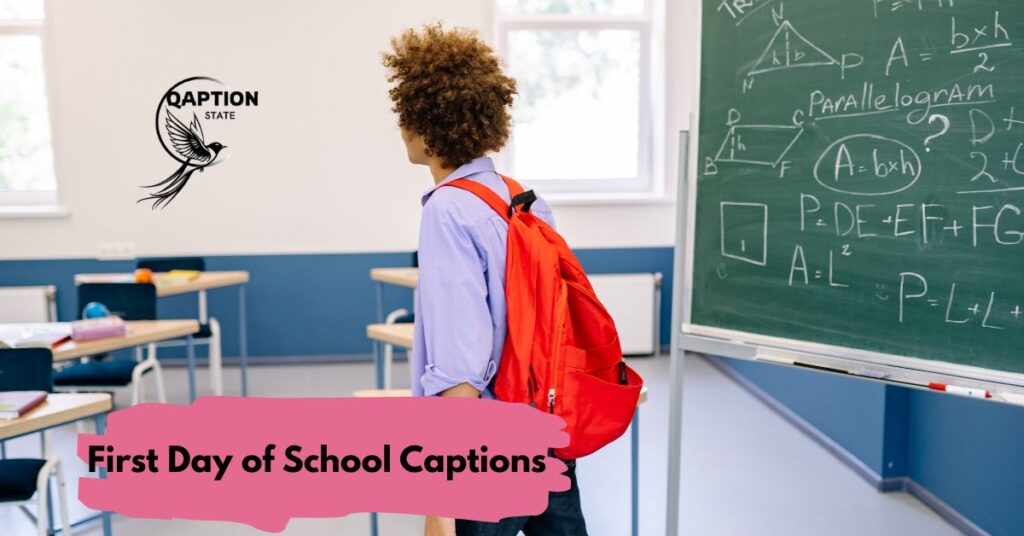 First Day of School Captions