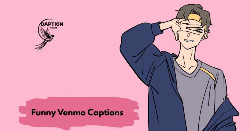 Funny Venmo Captions