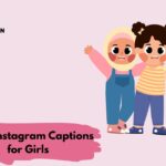 Good Instagram Captions for Girls