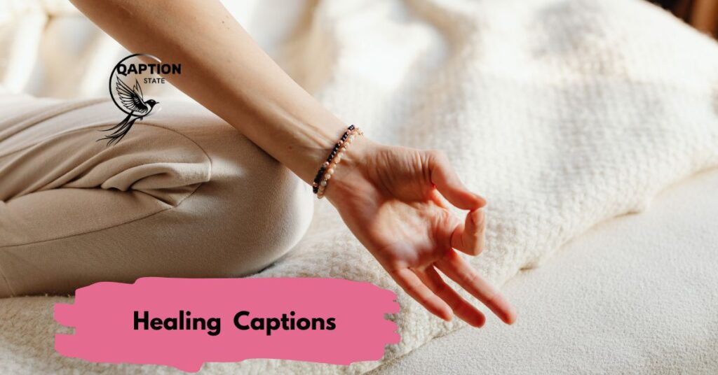 Healing  captions