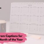 Instagram Captions for Every Month of the Year