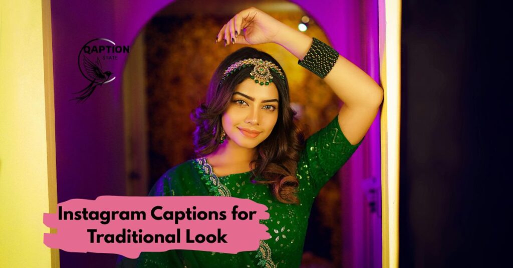 Instagram Captions for Traditional Look