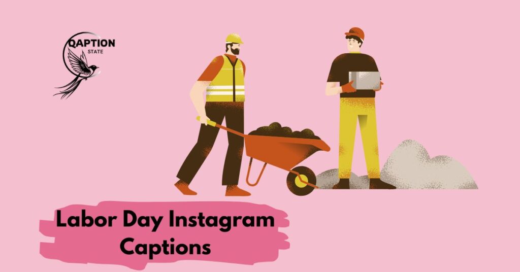 Labor Day Instagram Captions