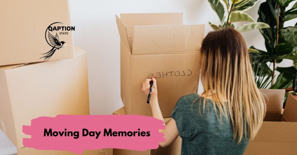 Moving Day Memories