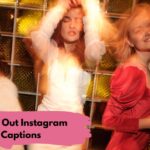 Night Out Instagram Captions