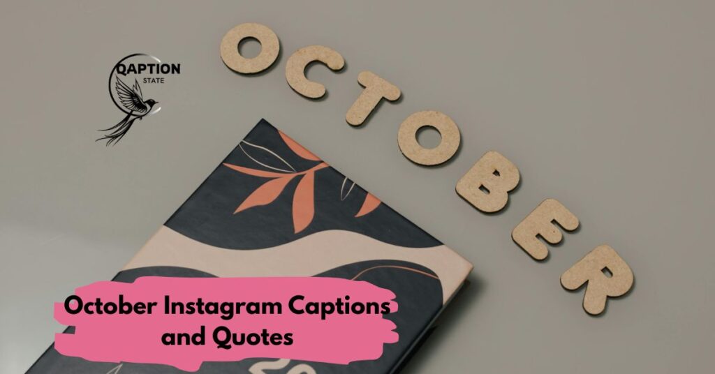 October Instagram Captions and Quotes