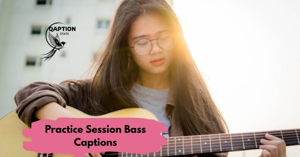 Practice Session Bass Captions