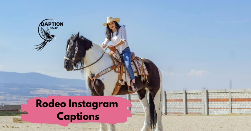 Rodeo Instagram Captions