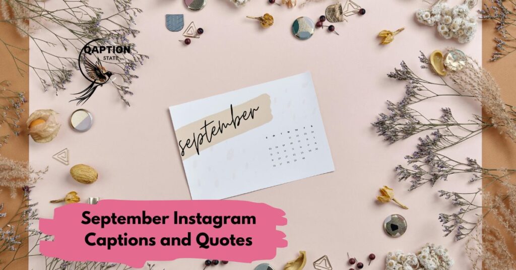 September Instagram Captions and Quotes 