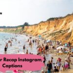 Summer Recap Instagram Captions
