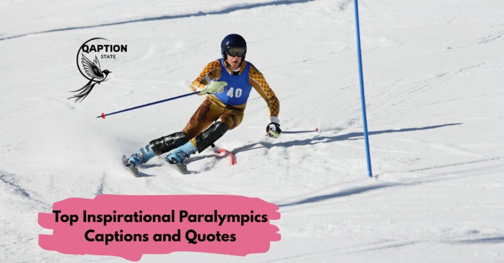 Top Inspirational Paralympics Captions and Quotes