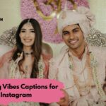 Wedding Vibes Captions for Instagram