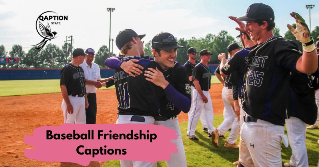 Baseball Friendship Captions