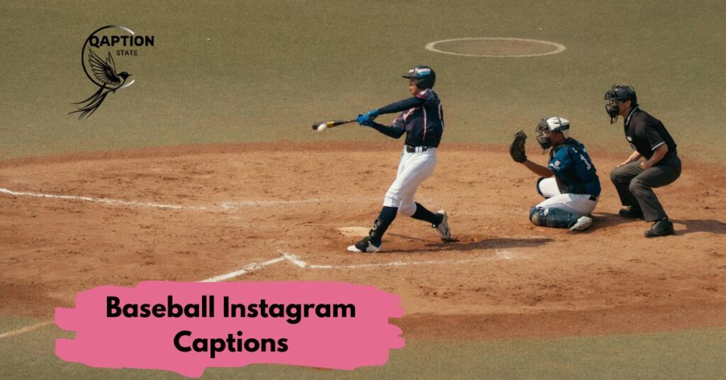 Baseball Instagram Captions
