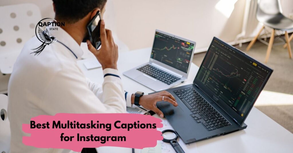 Best Multitasking Captions for Instagram