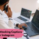Best Multitasking Captions for Instagram