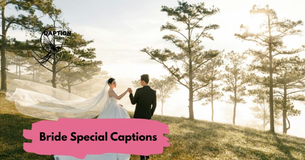 Bride Special Captions 