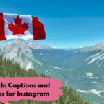 Canada Captions and Quotes for Instagram