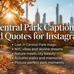 Central Park Captions and Quotes for Instagram