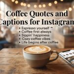 Coffee Quotes and Captions for Instagram