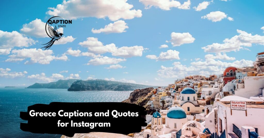 Greece Captions and Quotes for Instagram