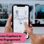 Instagram Captions to Elevate Engagement