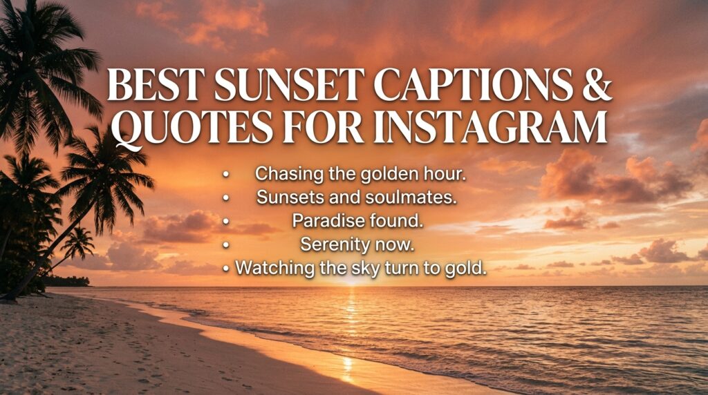 One word sunset captions for Instagram