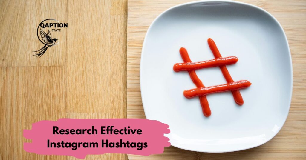 Research Effective Instagram Hashtags