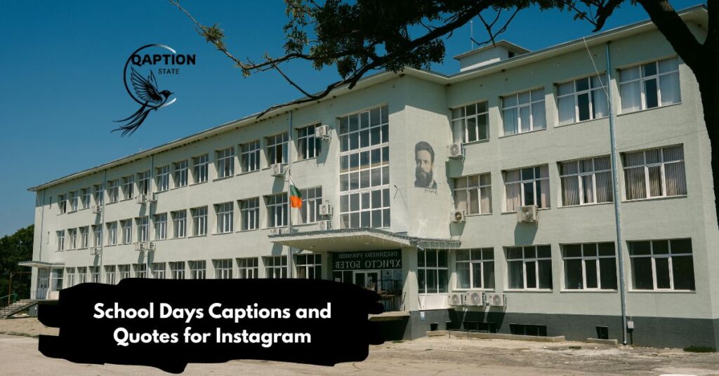 School Days Captions and Quotes for Instagram