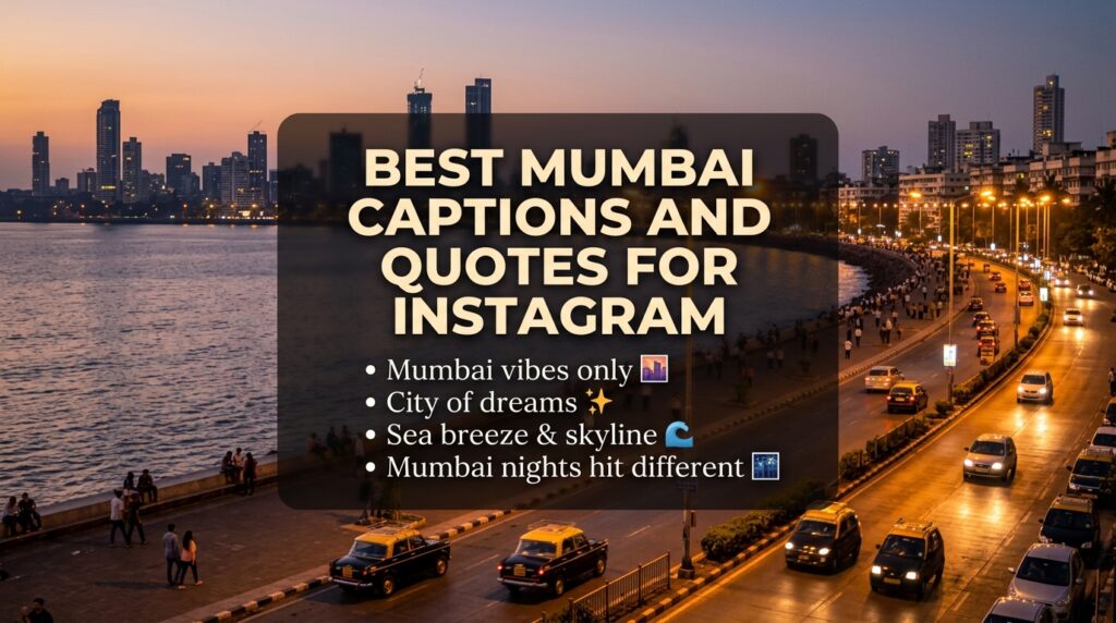 Short Mumbai Captions for Instagram