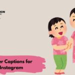 Sister Captions for Instagram