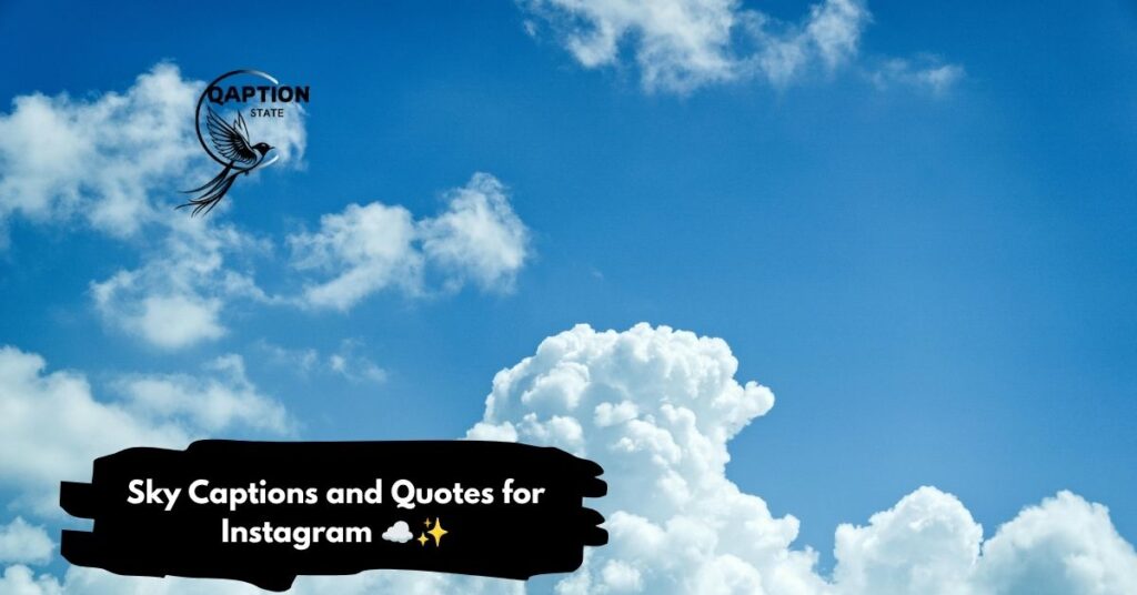 Sky Captions and Quotes for Instagram
