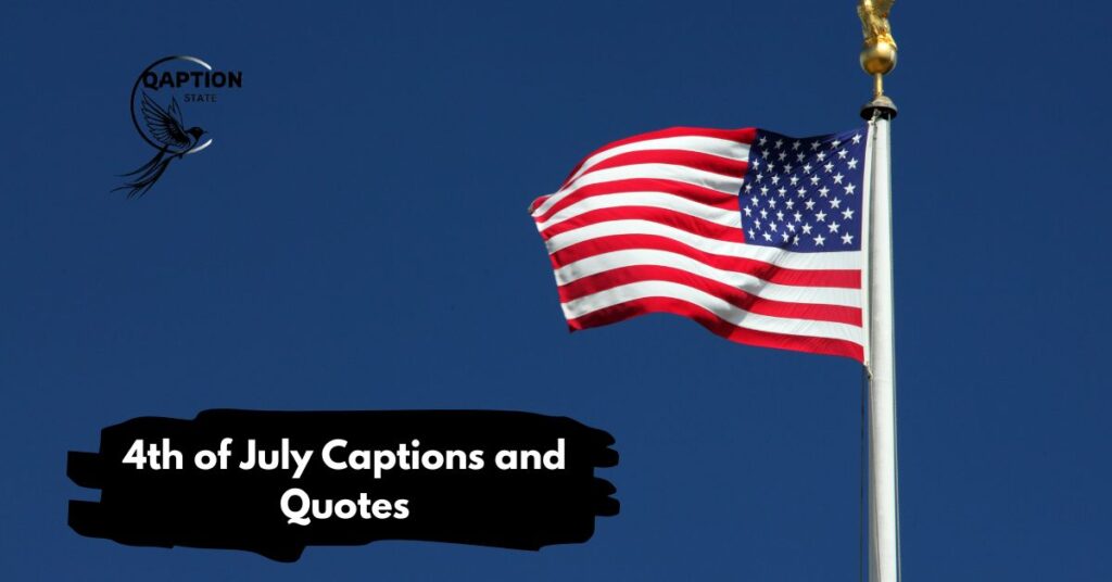 4th of July Captions and Quotes