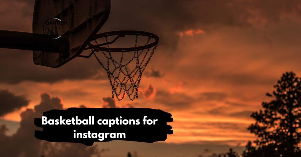 Basketball captions for instagram