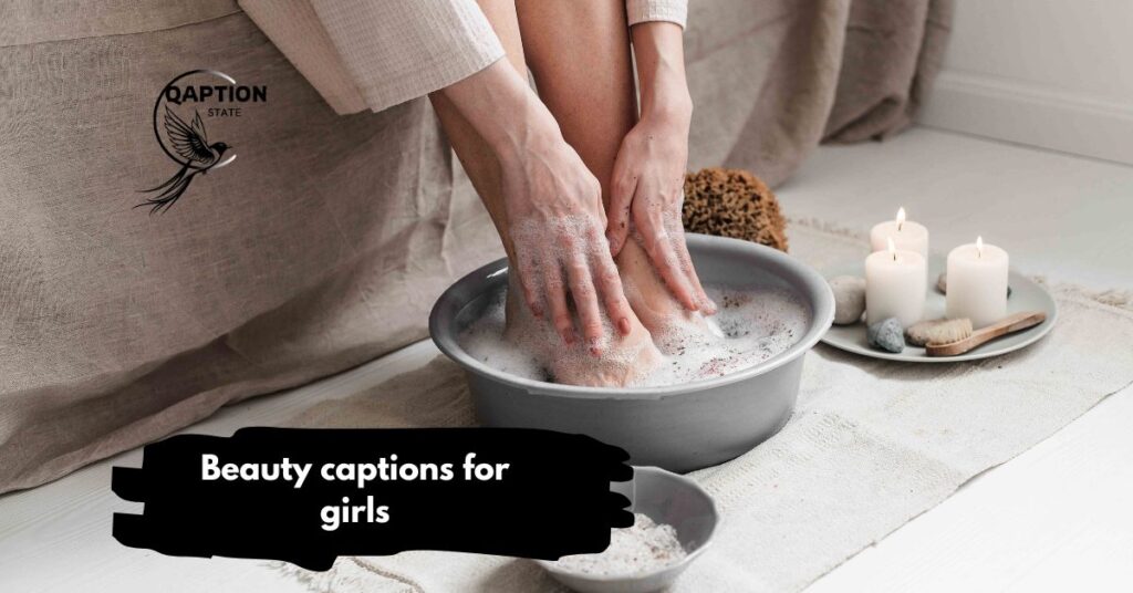 Beauty captions for girls