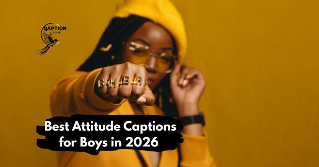 Best Attitude Captions for Boys