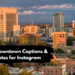 Best Downtown Captions & Quotes for Instagram