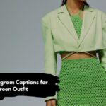 Best Instagram Captions for Green Outfit