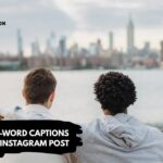 Best Three-Word Captions for Every Instagram Post
