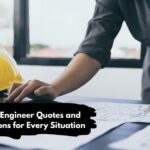 Civil Engineer Quotes and Captions for Every Situation