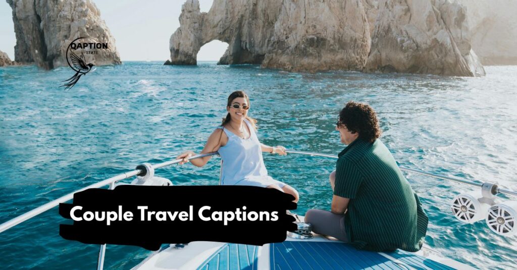 Couple Travel Captions