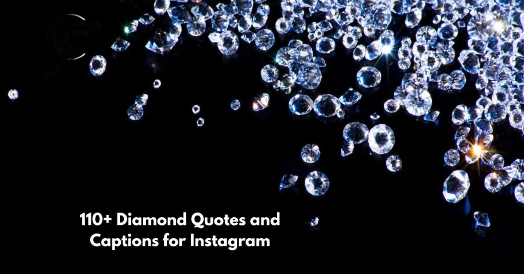 Diamond Quotes and Captions for Instagram