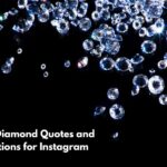 Diamond Quotes and Captions for Instagram