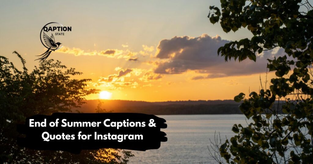 End of Summer Captions & Quotes for Instagram