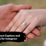 Engagement Captions and Quotes for Instagram