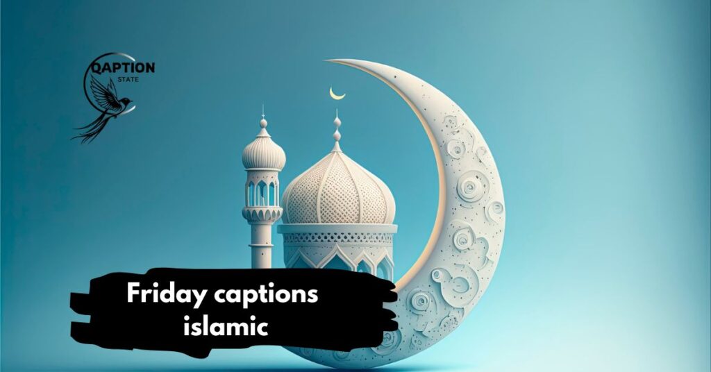 Friday captions islamic