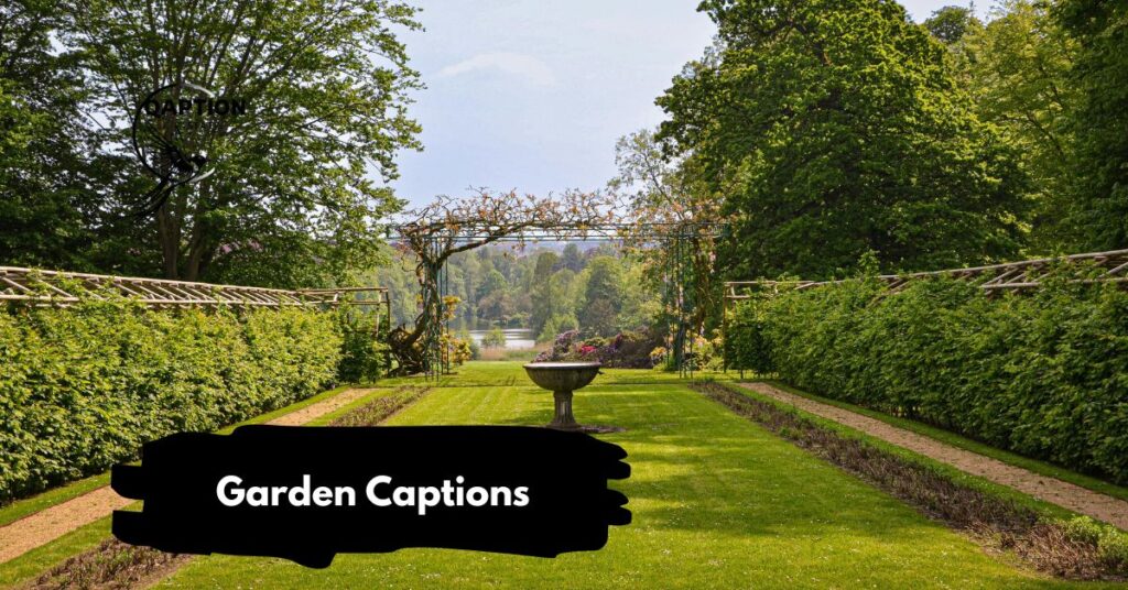 Garden Captions